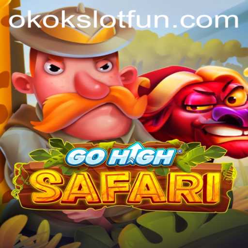 GoHighSafari: Embark on an Adventure with OKOKSLOT